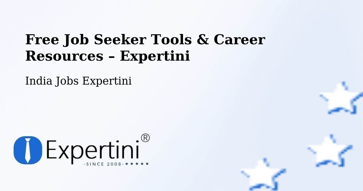 Free Job Seeker Tools & Career Resources – Polavaram - Polavaram, India Jobs Expertini
